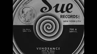 VENGEANCE (Will Be Mine), The Matadors, Sue #700 1957