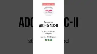 ADC 1 And ADC 2 GUESS PAPERS| GUESS PAPERS 2023