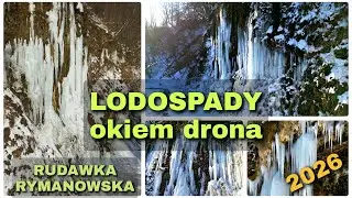 ЛЕДОПАДЫ Рудавка Рымановская 2026 ❄️ – замерзшие каскады на Стене Ользы - с дрона | 4K