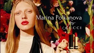 MARINA POLKANOVA for GUCCI Sheer Lipstick Advertising Campighn