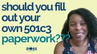 Should you fill out your own 501c3 tax-exempt status paperwork?