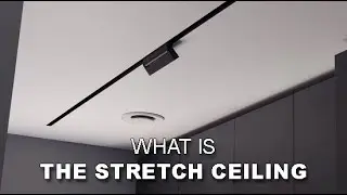 What is the stretch ceiling? Ceiling renovation.