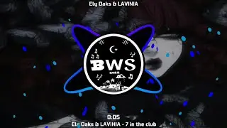 Ely Oaks & LAVINIA - 7 in the club