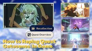 You Can Now Replay Quest Cutscenes In Genshin Impact!