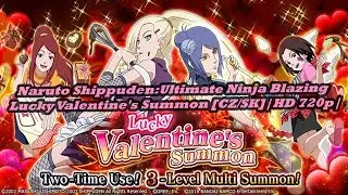 Naruto Shippuden:Ultimate Ninja Blazing: Lucky Valentine's Summon [CZ/SK]|HD 720p|