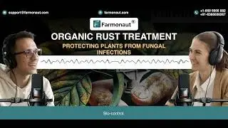 Organic Rust Treatment: Protecting Plants from Fungal Infections