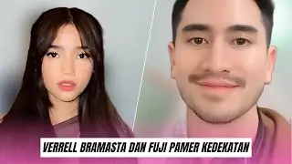 Netizen Kepo! Benarkah Verrell Bramasta dan Fuji Tengah Jadian