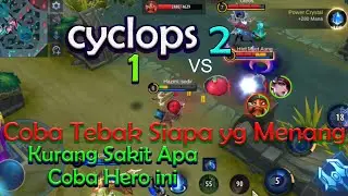 Cyclops 2022 1 VS 2 Masih Lanjut WAR Mobile Legends Bang Bang