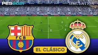 Barcelona vs Real Madrid - El Clásico Full Match - PES 2021
