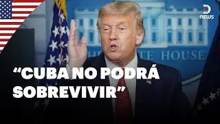 🇨🇺 Donald Trump sentenció que Cuba no va a poder sobrevivir sin el petróleo de Venezuela | DNews