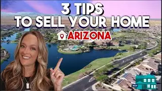 Moving to Arizona in 2024? | Top 3 Realtor Tips to Sell Your House Before Arizona Relocation!