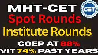 MHT CET Spot Rounds Big Update | institute level Rounds | Detailed information | #mhtcet2025