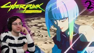 Cyberpunk: Edgerunners Episode 2 REACTION 