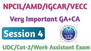 NPCIL/AMD/IGCAR/VECC Exam important GA questions ! NPCIL/AMD/IGCAR UDC/Plant Operator/work Assistant