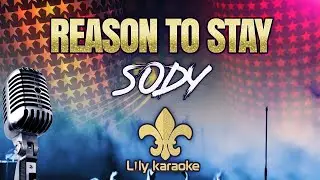 Sody - Reason To Stay (Karaoke | Instrumental | Track)