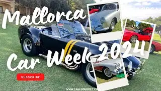 Erlebe die 💚 Faszination der Mallorca Car Week 2024: Oldtimer und Supersportwagen hautnah