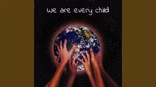 We Are Every Child (feat. Voices for Life Choir & George Bevan)