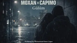 MOXAN x CAPIMO | G&uuml;l&uuml;m