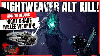 How to Unlock the Nightshade! | Nightweaver Alt Kill | Remnant 2