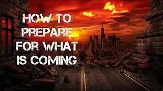 HOW TO PREPARE FOR WHAT IS COMING | Empty Shelves | Food Shortages | SHTF | CHAOS