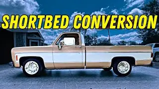 C10 SHORT BED CONVERSION!!!