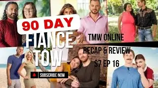 90 Day Fiance The Other Way S7 E16 Crikey! ~TMW Online Recap & Review  📱