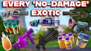 Ranking EVERY 'NO-DAMAGE' EXOTIC In FORTNITE HISTORY From WORST To BEST