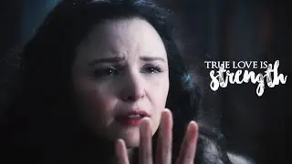 True Love is Strength//Once Upon A Time