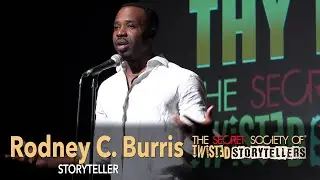 The Secret Society Of Twisted Storytellers - &ldquo;HONOR THY FATHER!&rdquo; - Rodney Burris