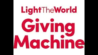 Light the World Houston Giving Machine 2025