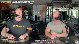 Episode 27 - The Best Bolt-On Added Revenue Stream To Add To Your Gym