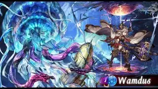 [GBF] Wamdus Full Auto - Earth Primal with Sarasa
