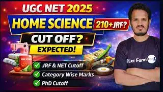 UGC NET Home Science Cut Off 2025 | UGC NET 2025 Expected Cutoff Home Science | NET Home Science