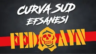 BİR CURVA SUD EFSANESİ; FEDAYN! - Hikayemiz Futbol #2