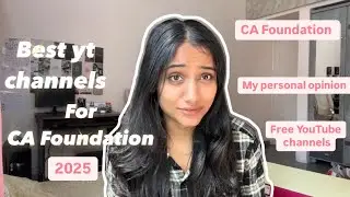 BEST FREE YOUTUBE CHANNEL FOR CA FOUNDATION | which channels I personally used |