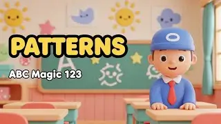 Pattern Recognition for Kids 🔁 | ABC Magic 123 | Learning Patterns for Kids