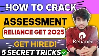 How To Clear Reliance GET 2025 Assessment Test & Interview | Reliance GET 2025 Batch | RIL GET 2025