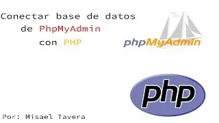 Conectar base de datos en PhpMyAdmin con php