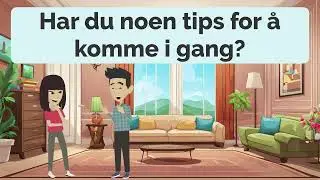 Daily Life Norwegian Practice Ep 162 - Improve Listening & Speaking Skills | Path to Fluency | Norsk
