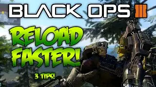 RELOAD FASTER in Black Ops 3! Fast Mags, Reload Cancel & More || CoD BO3 Tips n' Tricks