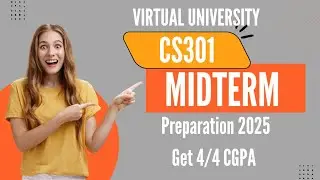 CS301 MIDTERM PREPARATION 2025|CS301 MIDTERM COMPLETE PREPARATION 2025 #virtualuniversity #cs301