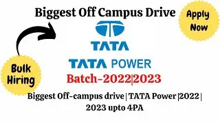 Biggest Off-campus drive | TATA Power |2022 | 2023 upto 4PA