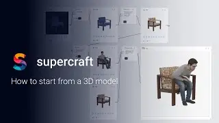 Supercraft | How to start from a 3D model