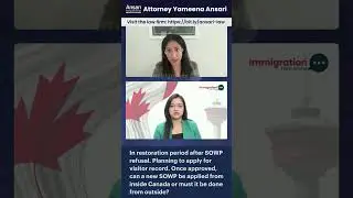 SOWP Refusal & Restoration: Can You Reapply Inside Canada? #ansariimmigrationlaw #yameenaansari