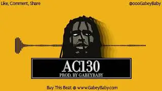 Chief Keef Type Beat &ldquo;AC130&ldquo; (prod. By Gabey Baby) | Rap/Trap Instrumental