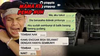 MAMAKU KELUAR DARI PENJAR4 - CHAT HISTORY HORROR