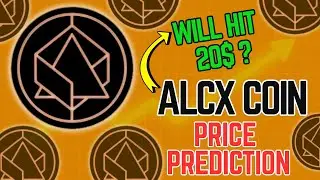 ALCX Coin New Big Update Alchemix Coin News Today Alcx Crypto Price Prediction