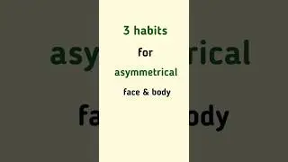3 habits for asymmetrical face and body | #shorts #ytshorts #hindi #stylebro #viralshorts