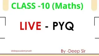 PYQ CLASS 10 । maths #Deepsir #deepacademy