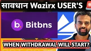 BITCOIN DETAIL ANALYSIS. NOW LONG/SHORT?  WAZIRX BITBNS Withdrawal IMP UPDATE. CRYPTO NEWS TODAY